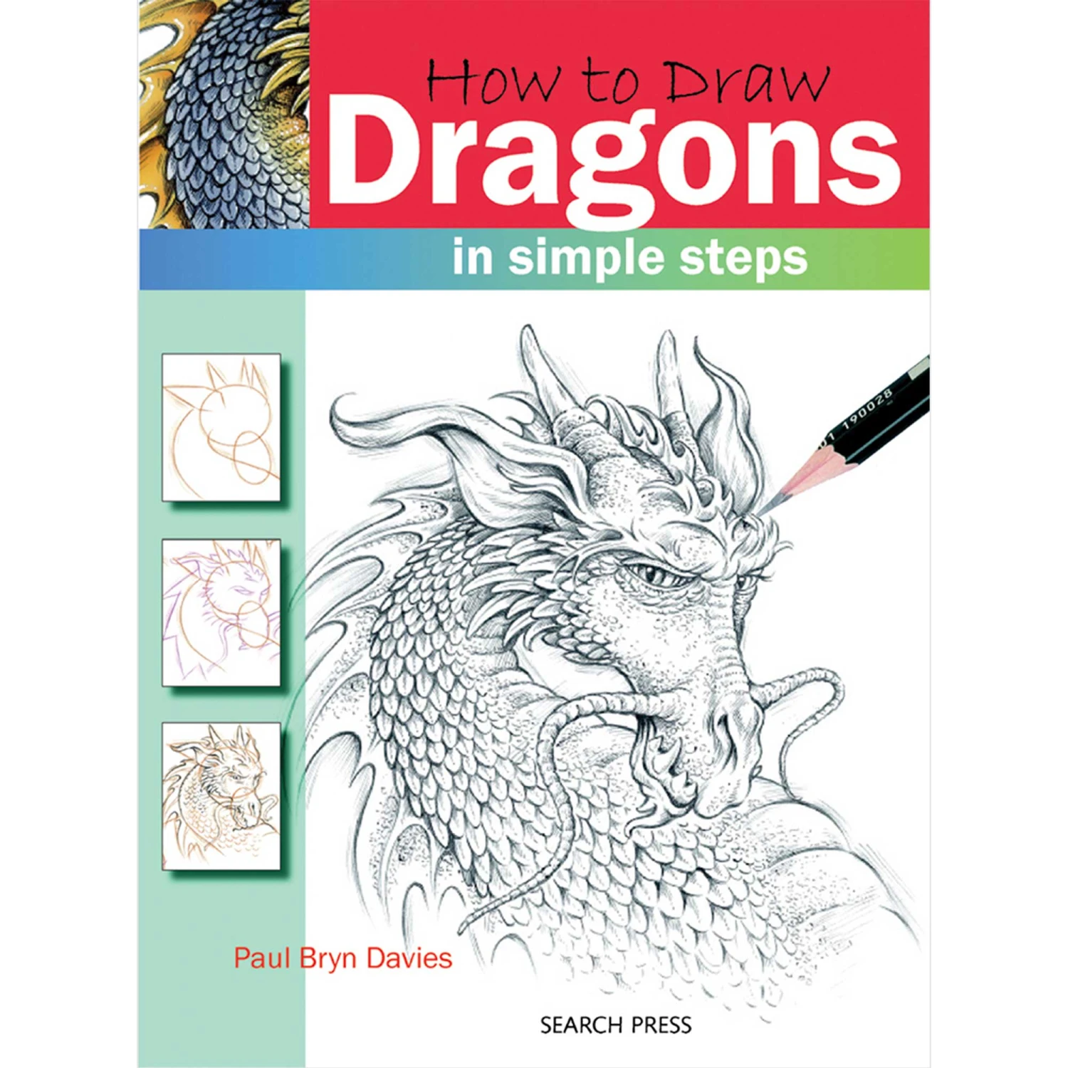 How To Draw: Dragons In Simple Steps - P.B. Davies 1 How To Draw: Dragons In Simple Steps - P.B. Davies