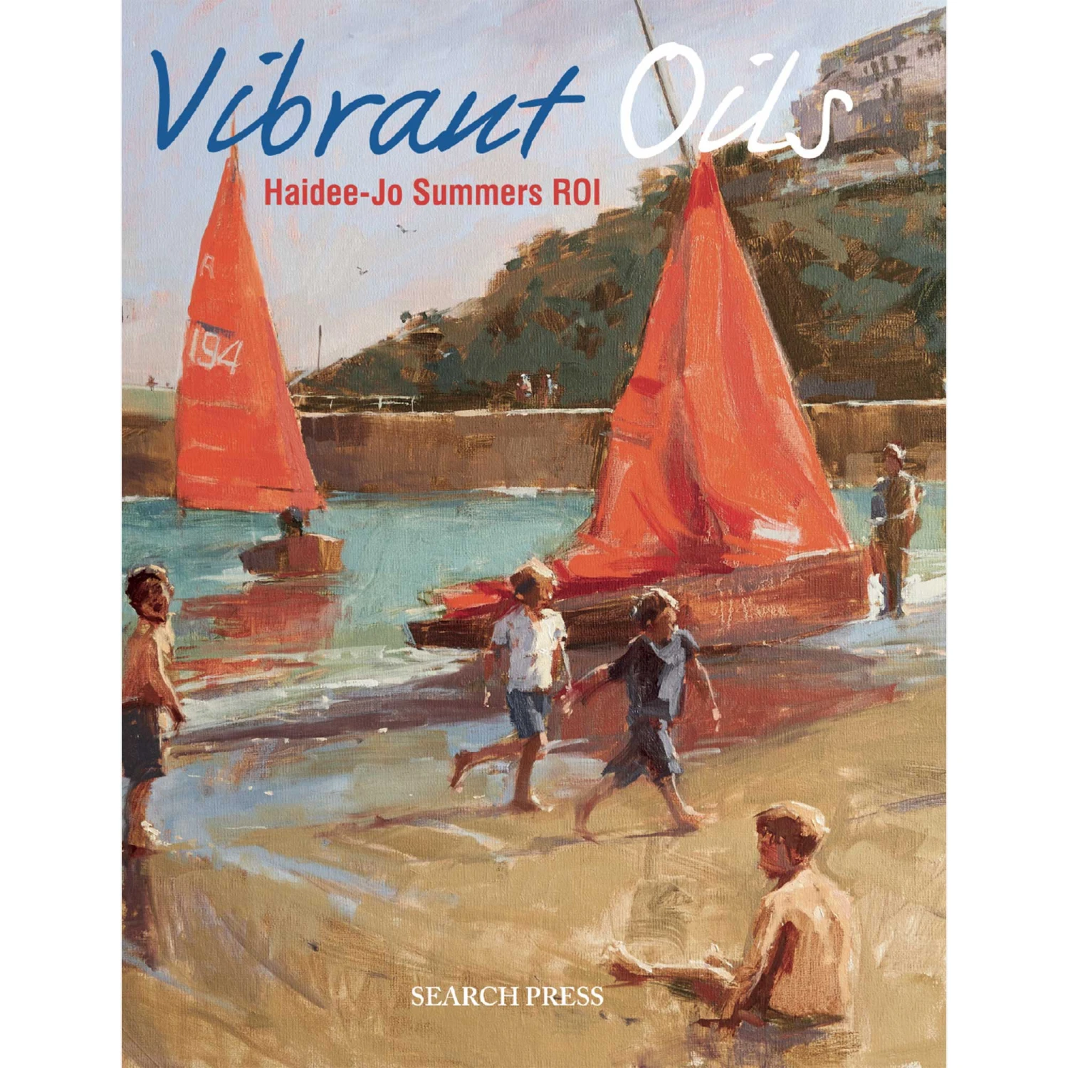 Vibrant Oils - H.J. Summers 1 Vibrant Oils - H.J. Summers